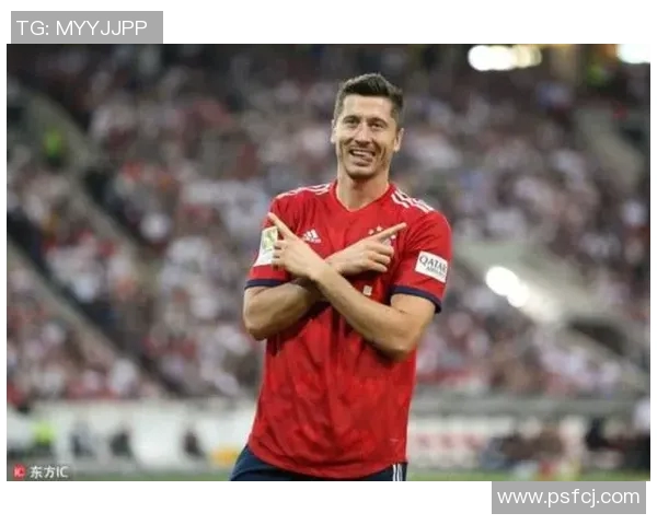 莱万在新赛季的表现分析与未来发展潜力探讨